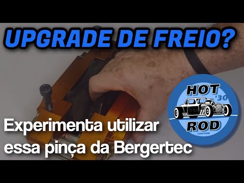 UPGRADE NOS FREIOS DO HOTROD - ESSA PINÇA É COMPROVADAMENTE EFICAZ, ISSO POSSO AFIRMAR COM CERTEZA