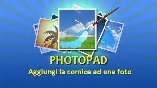 Come aggiungere una cornice ad una foto con PHOTOPAD screenshot 4