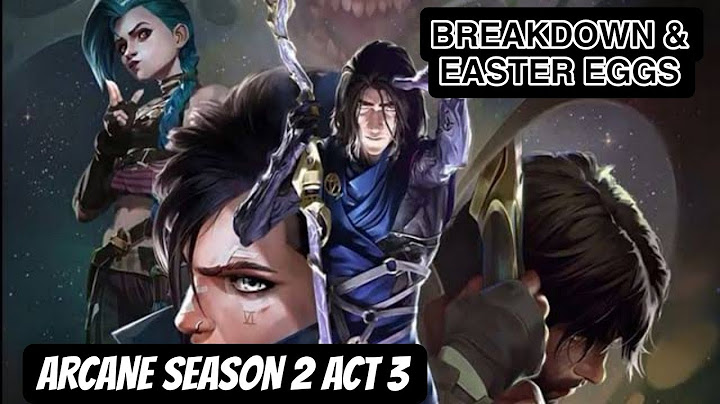 ARCANE Season 2 Episodes 7,8 & 9 Ending Explained | Breakdown & Every Easter Egg