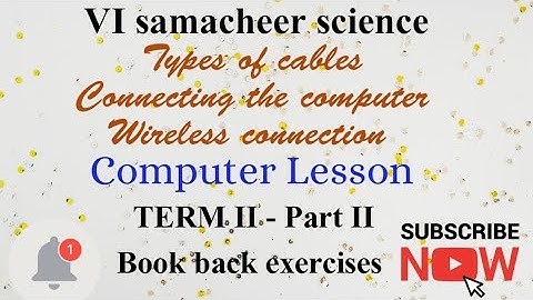 TN Samacheer VI Std Science Term II/#Computerlesson/#Typesofcables/#Wirelessconnection/#BookBack