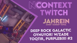 Jahrein Deep Rock Galactic Oynuyor Wzade, Toqtir, Purplebixi