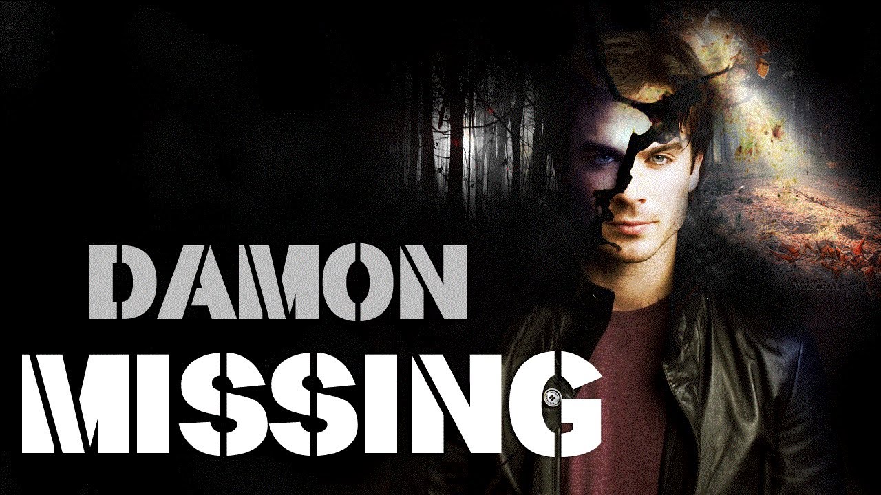 Missing Damon Salvatore [The Vampire Diaries] YouTube