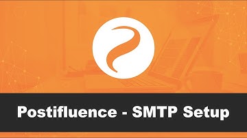How to setup SMTP account in Postifluence