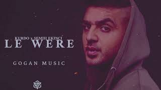 “ LE WERE “ Kurdish Trap | Kurdo x Semih Ekinci [Prod Gogan Music] Resimi