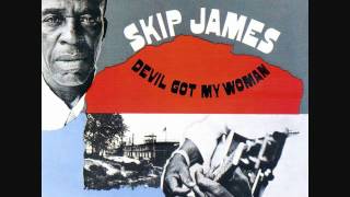 Video thumbnail of "Skip James - Worried blues"