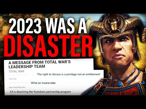 WORST YEAR EVER: Total War In 2023 Truly Hit Rock Bottom