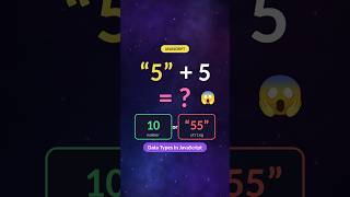 5 + 5 =  😱 JavaScript Data Types in 17 Seconds #shorts