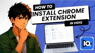 How to Install the vidIQ Chrome Extension (Tested)