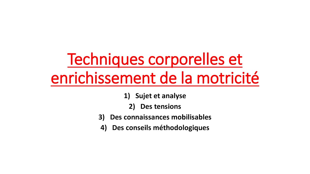 L'apprentissage des techniques corporelles (écrit 2)