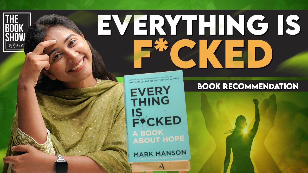 Everything is F*cked | A book about hope | The Book Show ft RJ Ananthi | Book recommendation  