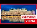 GUÍA COMPLETA ▶ Qué ver en la CIUDAD de VIENA (AUSTRIA) 🇦🇹 🌏 Viajes y turismo a Austria