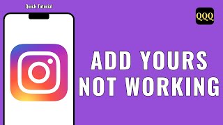 How To Fix Add Yours Not Working On Instagram