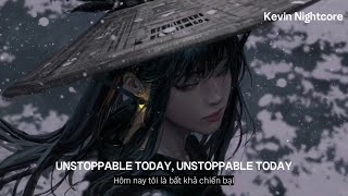 Unstoppable - Sia (Lyrics + Vietsub)