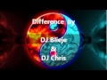 Difference by DJ Blieje & DJ Chris