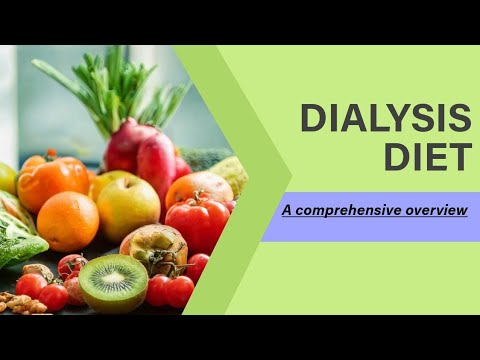 Dialysis Diet - A comprehensive overview