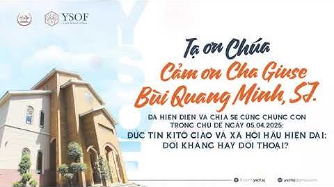 [YSOF 4] Mến tặng Cha Giuse Bùi Quang Minh, SJ.