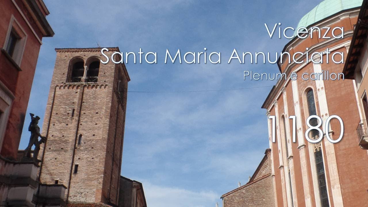 Le campane di Vicenza - Cattedrale di S. Maria Annunciata