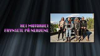 Frynsete På Nervene - Hei Motorvei