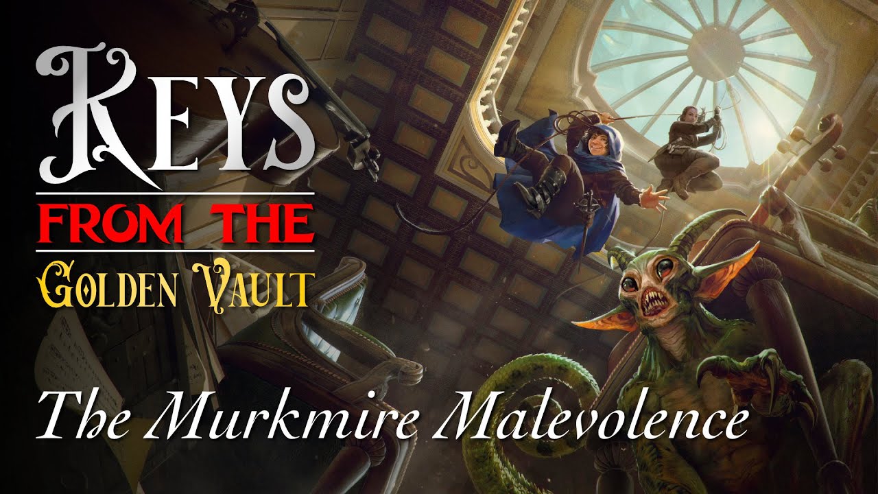 The Murkmire Malevolence - Keys from the Golden Vault | D&D Liveplay