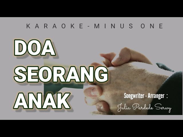 Karaoke Doa Seorang Anak  | Minus One Do = F (Wanita) | Julia Pardede Serwy class=