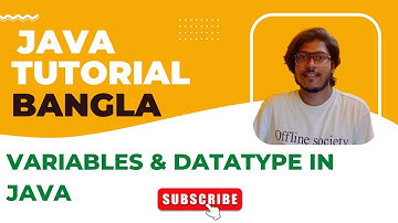 Java Bangla Tutorials 04 | Variables & Datatype in Java | Basic to Object Oriented Programming