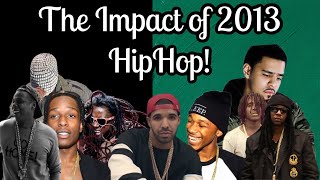 Why 2013 In Hiphop Was So Important.
