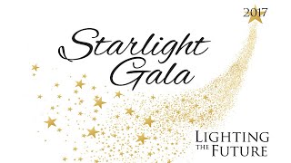 2017 Starlight Gala: Recap Video