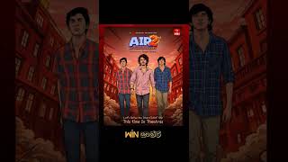 Air2 session coming soon #india #update #air #shorts #reels #movie #tiktok #win #etvwin #part2 #bgmi