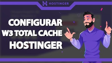 Como configurar o W3 Total Cache do WordPress na Hostinger (Rápido e Fácil) 2022