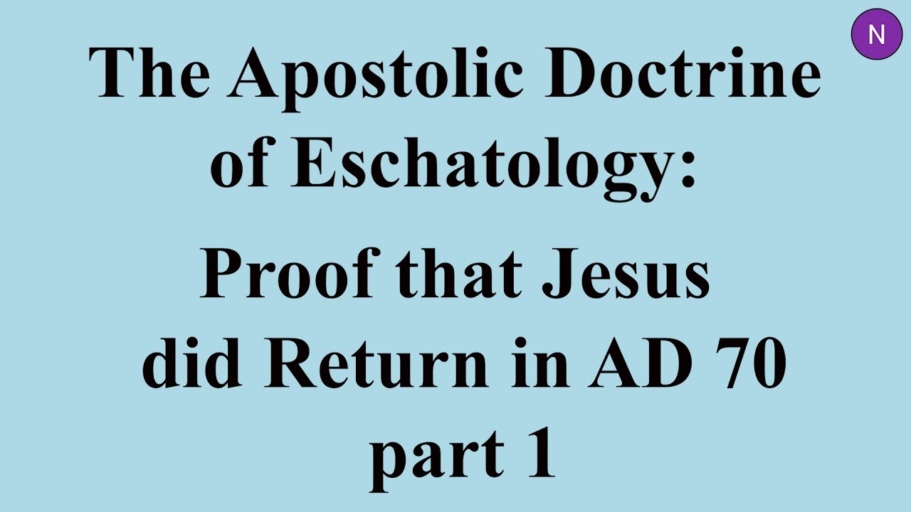 Proof That Jesus Did Return in AD 70 part 1 - (Monte H. Porter) - YouTube