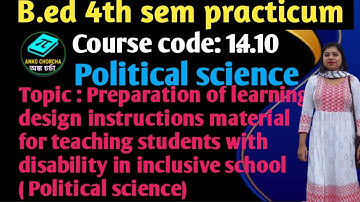 B.ed 4th sem,course:1.4.10, presentation of learning design instructions material political science