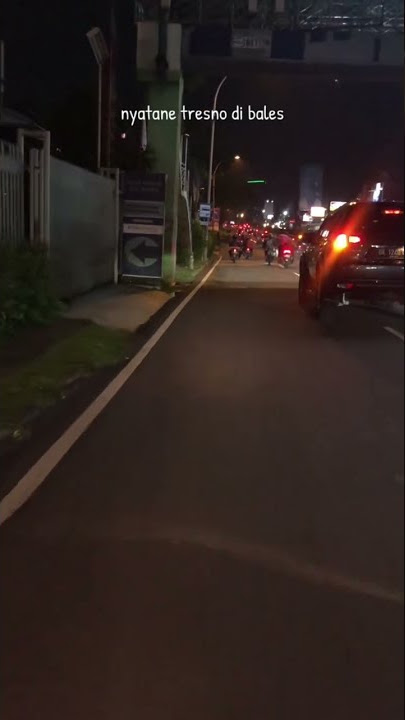 dalane rame atiku sepi - story wa lirik lagu 30detik KLEBUS