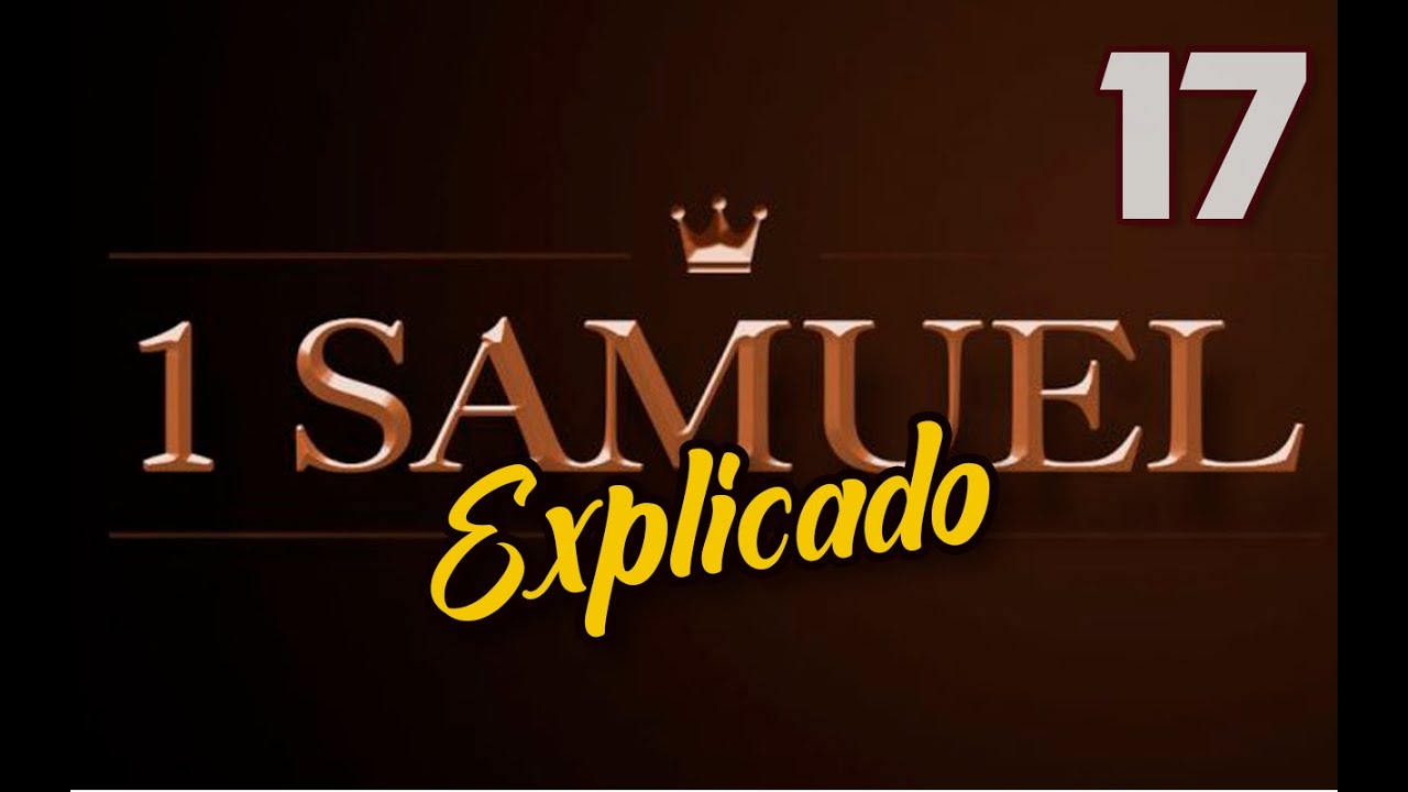 1ro SAMUEL 17 EXPLICADO Reavivados Por Su Palabra 23 DE 1ro samuel 17 explicado reavivados por su palabra 23 de