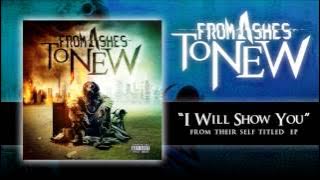 From Ashes to New - I Will Show You