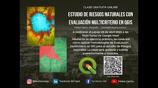 Estudio de riesgos naturales con Evaluación Multicriterio en QGIS