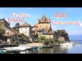 SWITZERLAND - Suiza - Yvoire - PART 2 - FRANCE - FRANCIA - ANNECY - Heidi Land to Rhine Falls