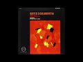 Stan Getz & Joao Gilberto - Getz/Gilberto (1963)