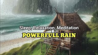 5 Hours Heavy Rain Sounds for Sleep, Meditation and Relaxation, Mood || Rainy day 404.