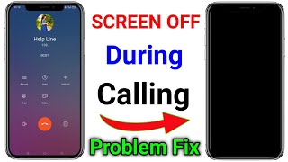 Screen Off During Call Problem Fix !! Proximity Sensor Problem Solve !! Call Screen Off Problem Fix