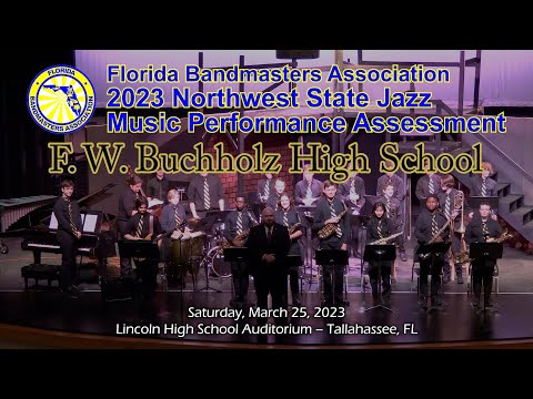 2023 FBA Northwest State Jazz MPA: F. W. Buchholz High School Jazz I