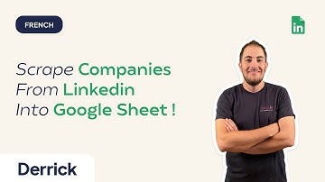 Company Extract From Linkedin into google sheet  (4 minutes Tutorial FR) - Derrick