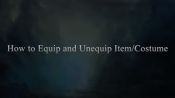 How to Equip and Unequip Item/Costume