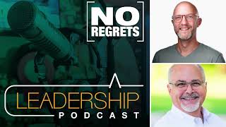 Jim Braniff on Men’s Discipleship, Leadership, and Following Christ | No Regrets Leadership Podcast