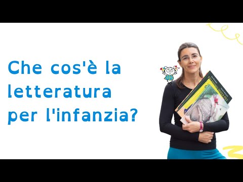 Che cos&rsquo;è la letteratura per l&rsquo;infanzia?