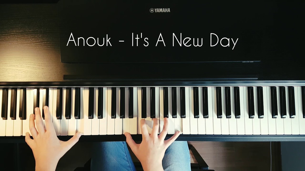 Anouk It's A New Day (Piano Cover) YouTube Anouk It's A New Day (Piano Cover) YouTube