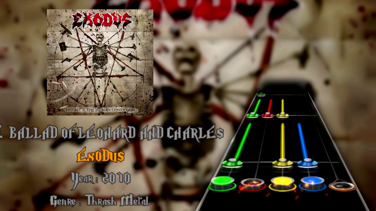 Exodus - The Ballad of Leonard & Charles (GH3+, PS & CH Custom Song) (CTH 2 Preview)