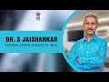 India in the 21st Century : EAM Dr. S. Jaishankar presents the Indian Perspective