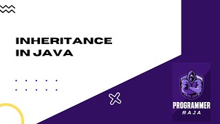 Inheritance in java programming || Tutorial #19