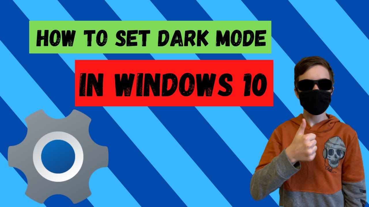 How to Set Dark Mode On Windows 10 - YouTube