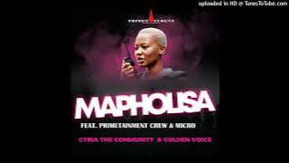 Cyria the Community & Golden Voice - Mapholisa feat Primetainment Crew & Micro